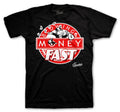 Retro 4 Fire Red Blowing Money Fast Shirt