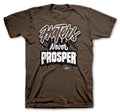Retro 1 Dark Mocha Never Prosper Shirt