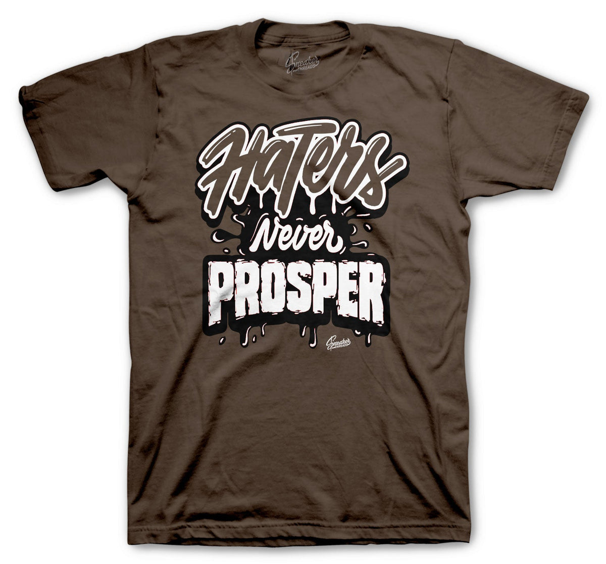 Retro 1 Dark Mocha Never Prosper Shirt