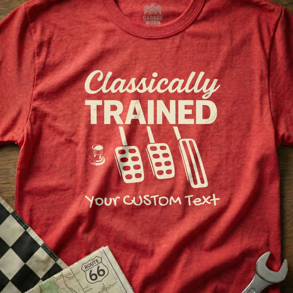 CUSTOM TEXT - Classically Trained with Dimmer