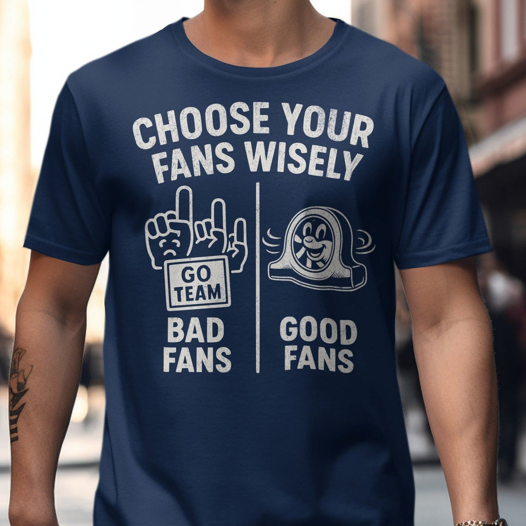 Bad Fans Good Fans