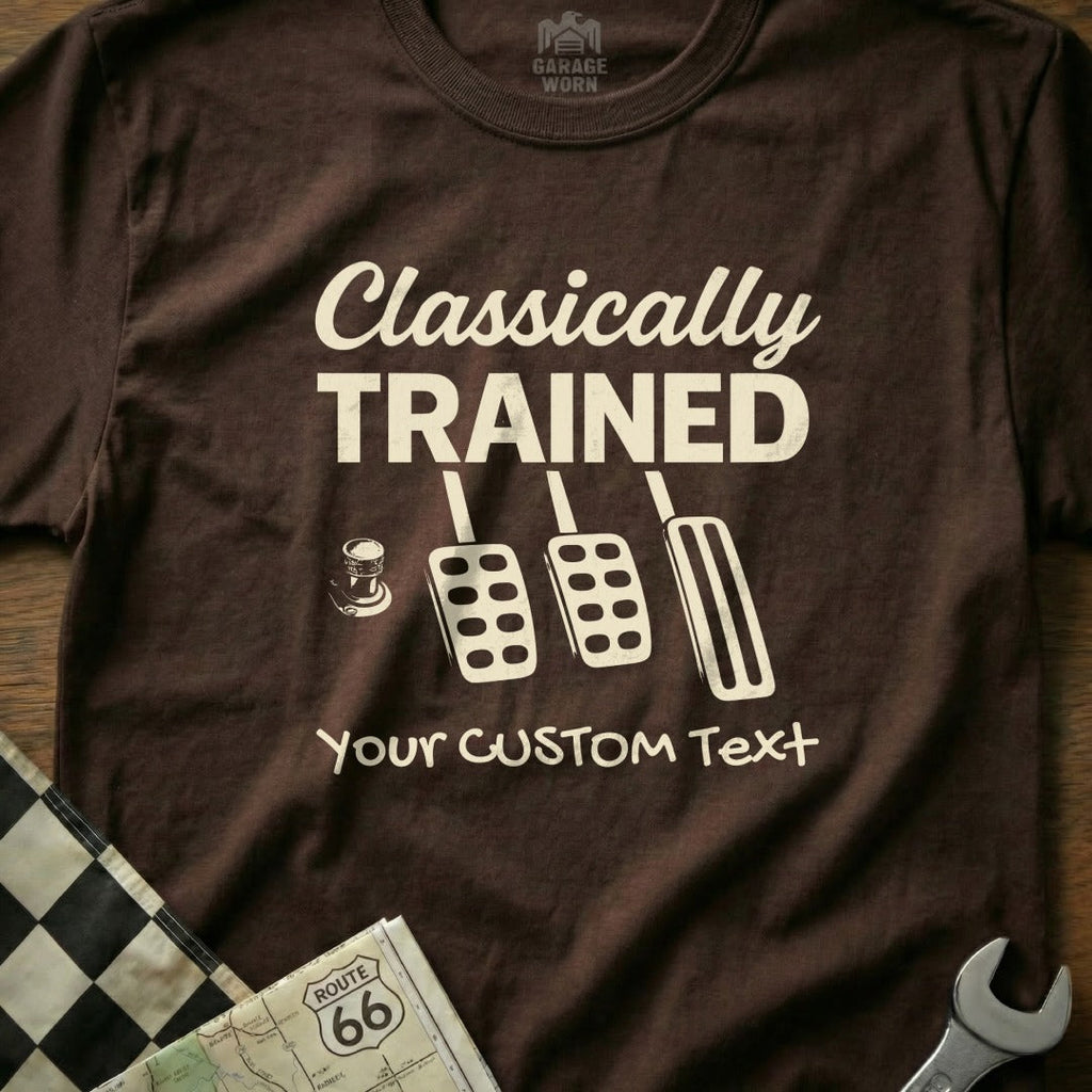 CUSTOM TEXT - Classically Trained with Dimmer