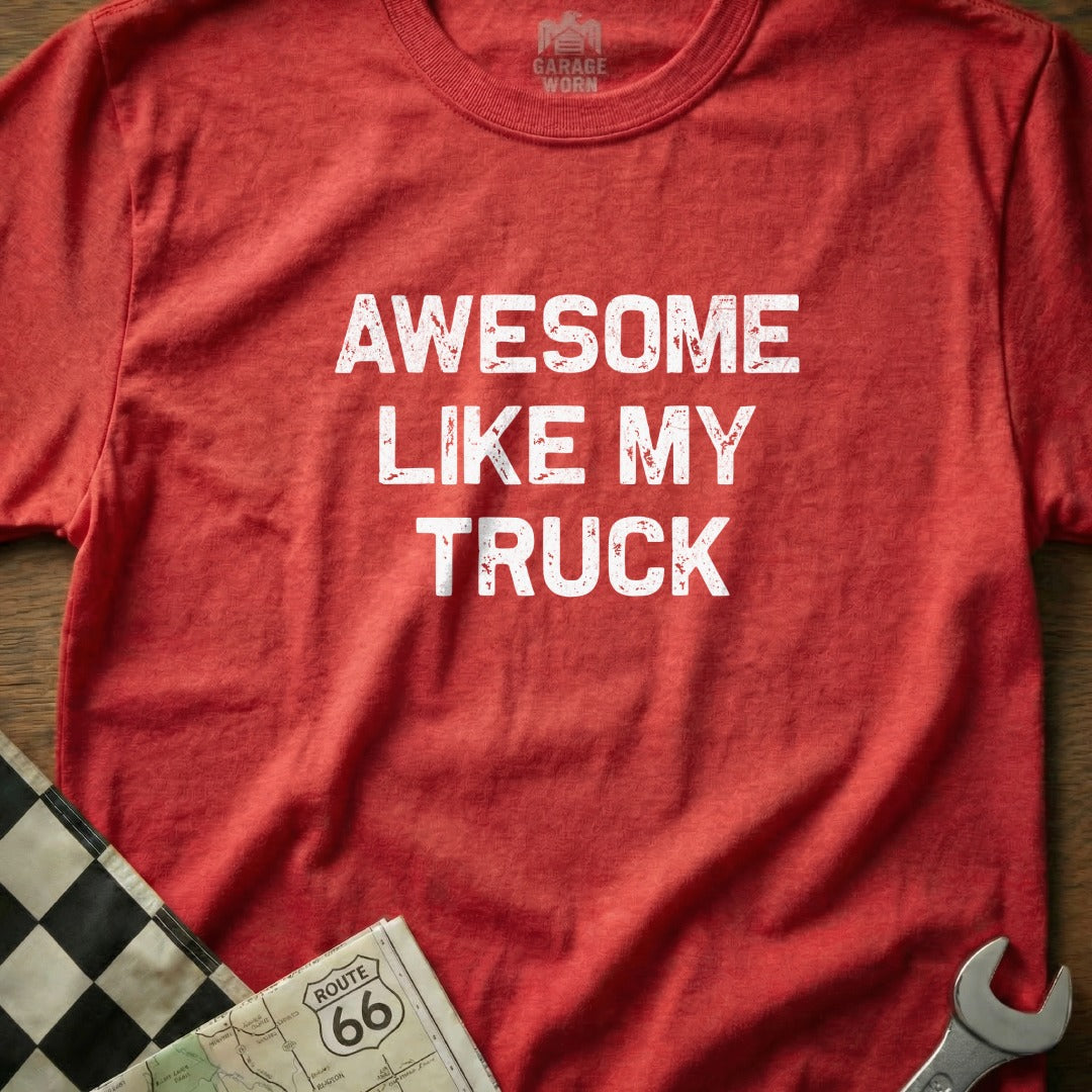 Awesome Like My Truck