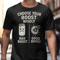 Bad Boost Good Boost