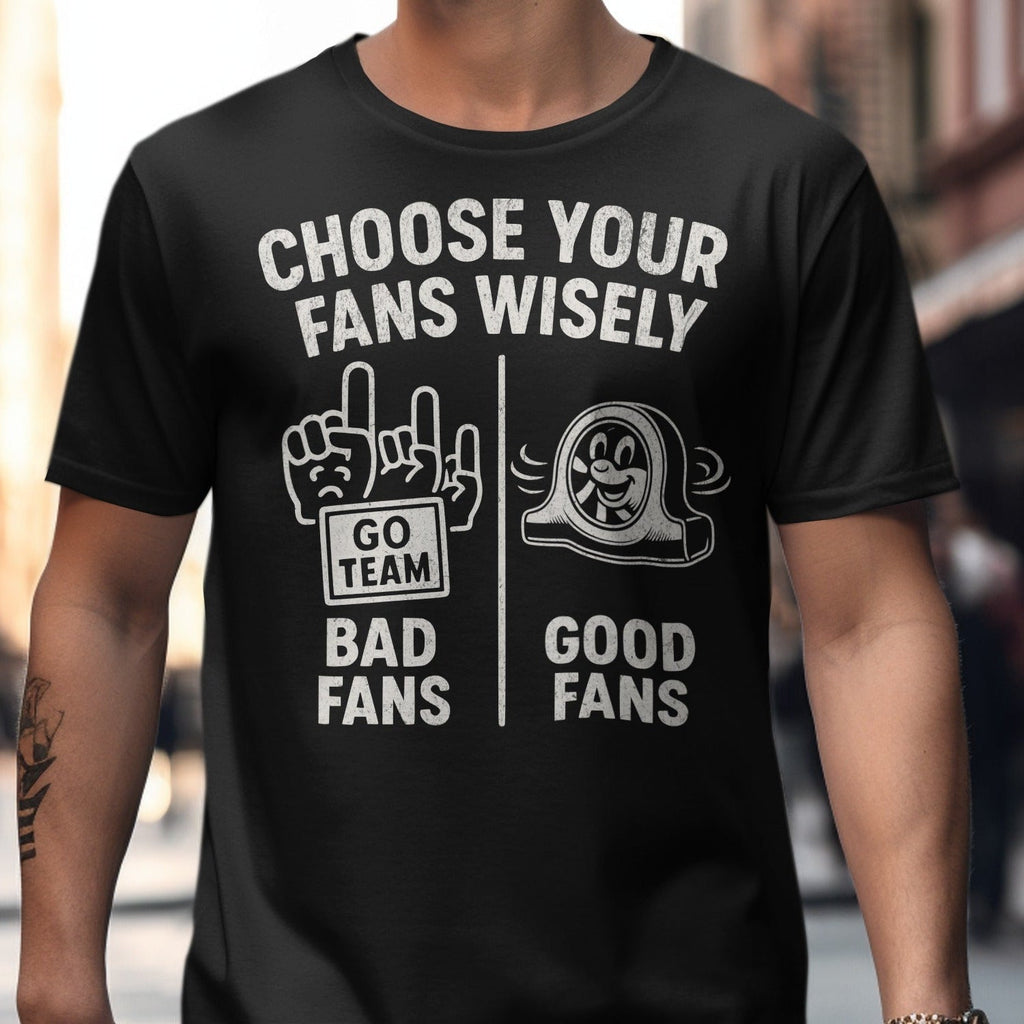 Bad Fans Good Fans
