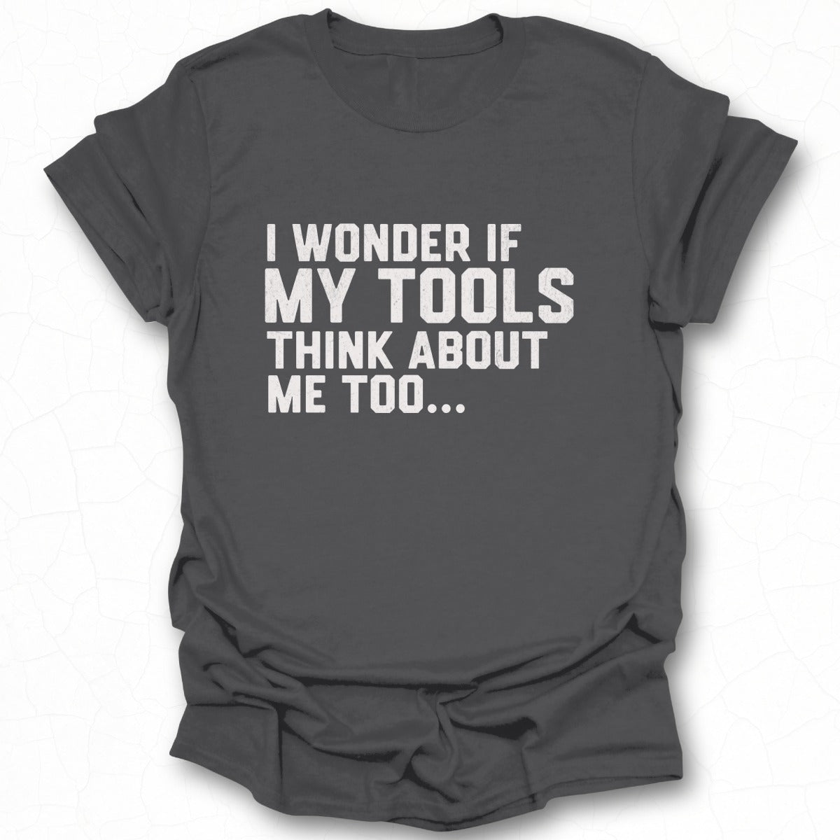 Tools Think About Me Too?