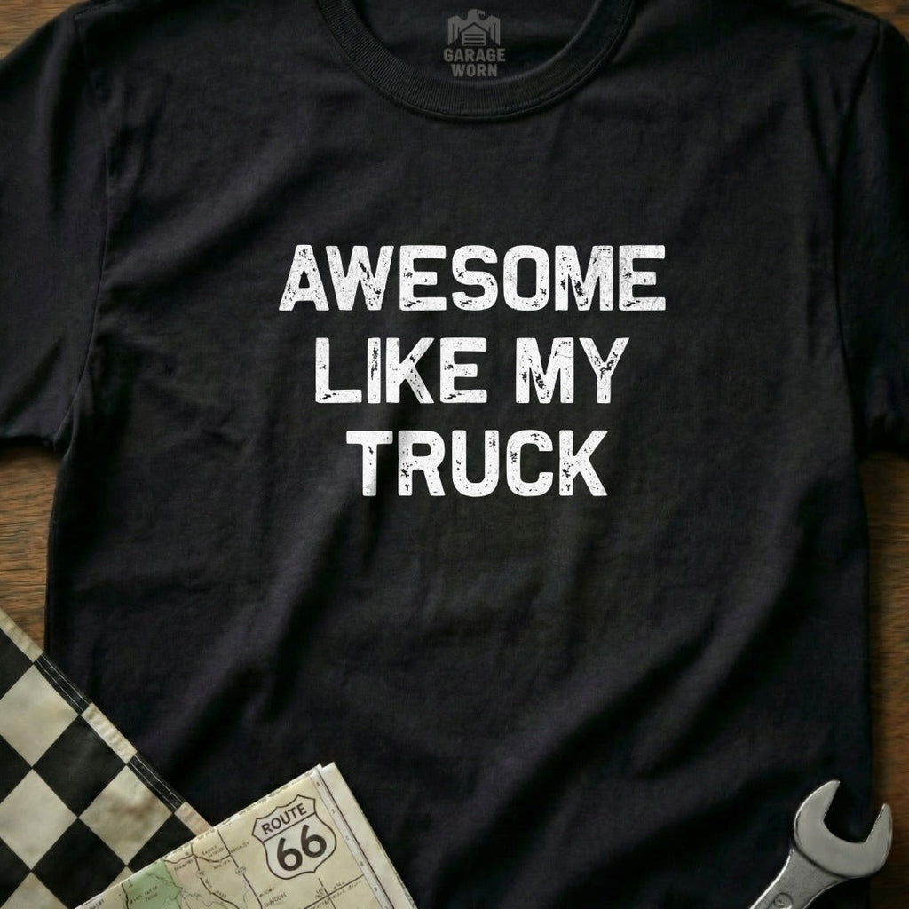 Awesome Like My Truck