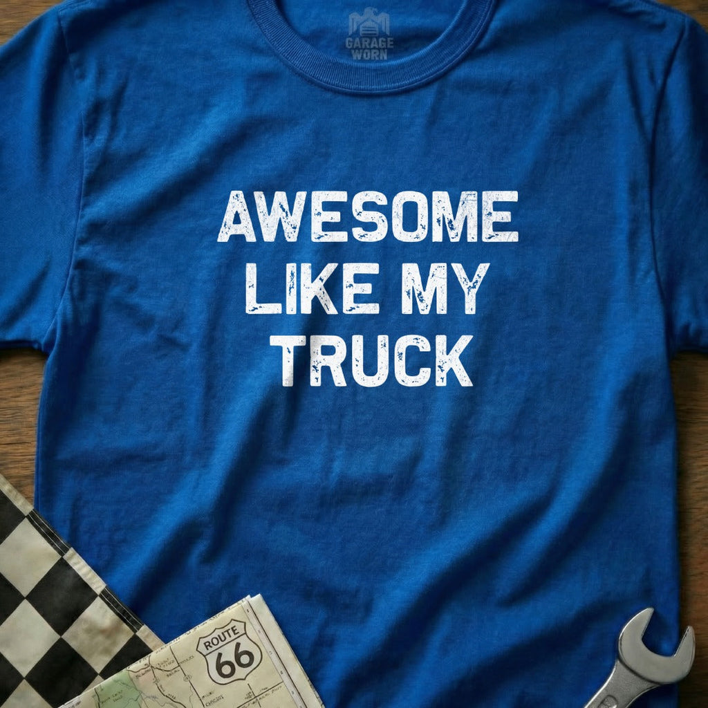 Awesome Like My Truck