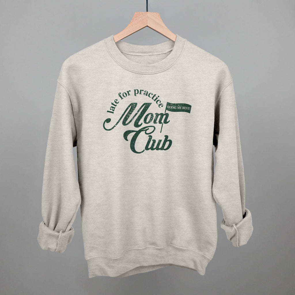 Late For Practice Mom Club product image 1