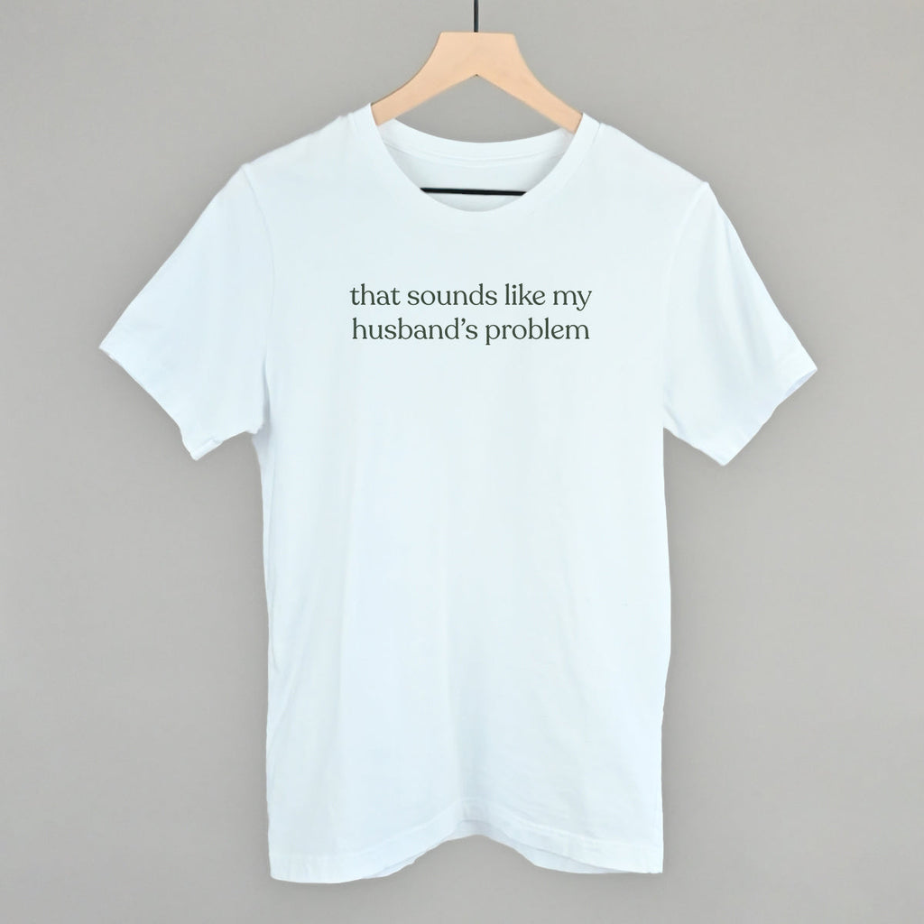 That Sounds Like My Husband's Problem product image 3