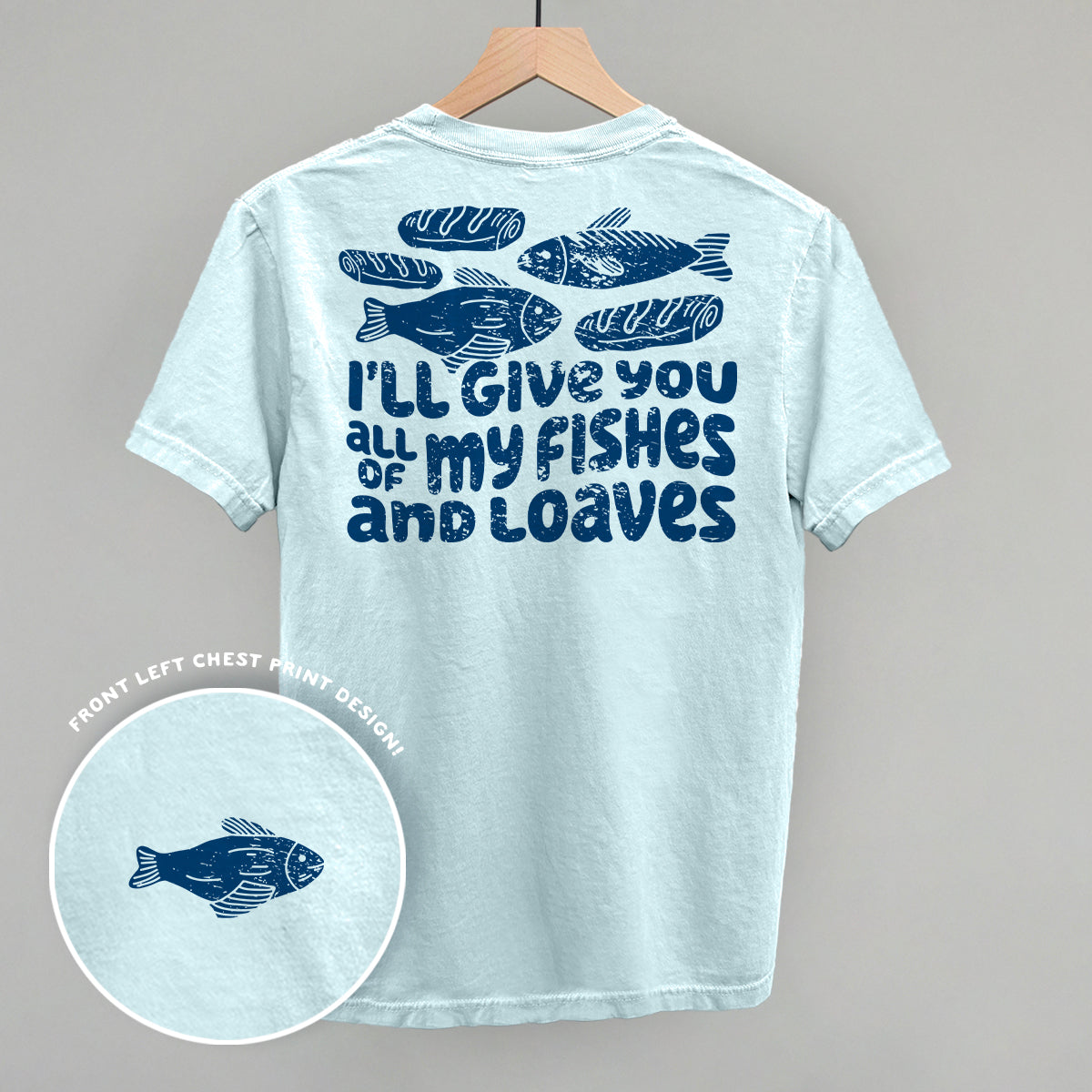 All Of My Fishes And Loaves (Back Print) product image 4