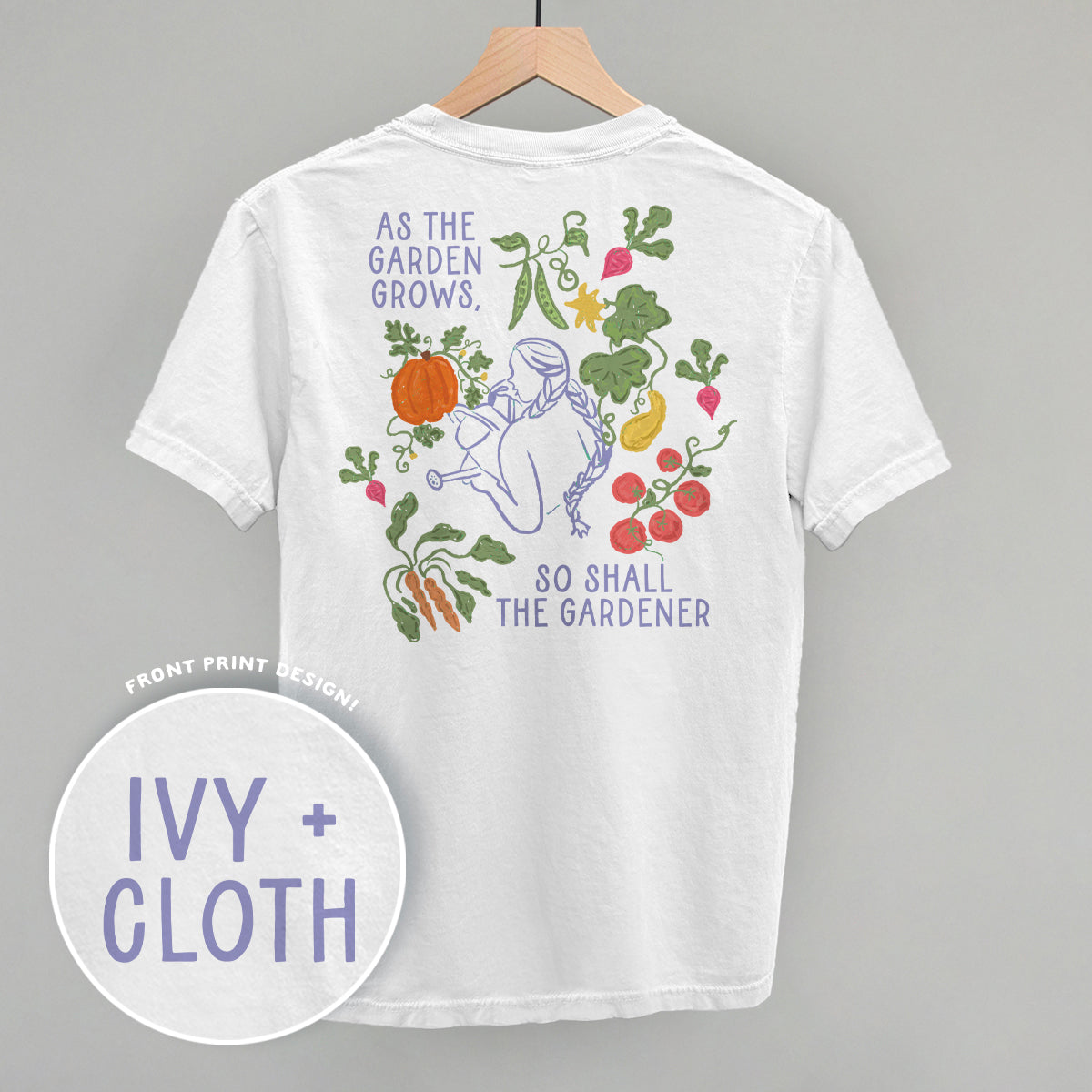 As The Garden Grows, So Shall Gardener (Back Print) product image 4