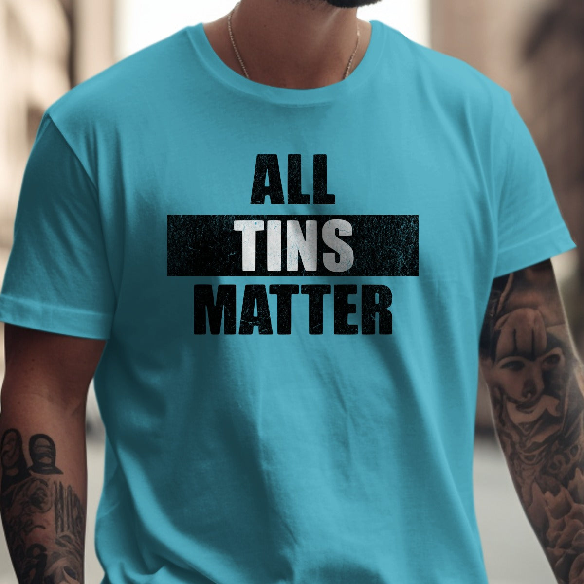 All Tins Matter