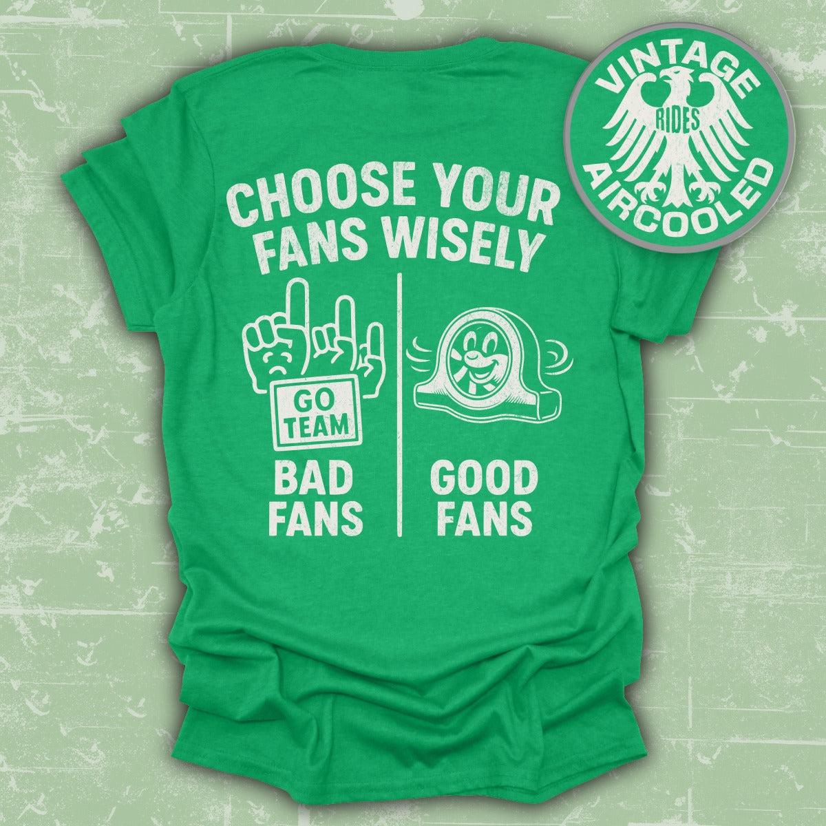 Bad Fans Good Fans
