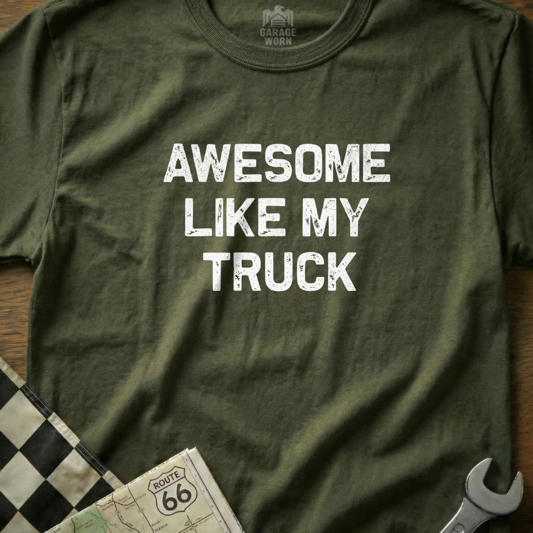 Awesome Like My Truck