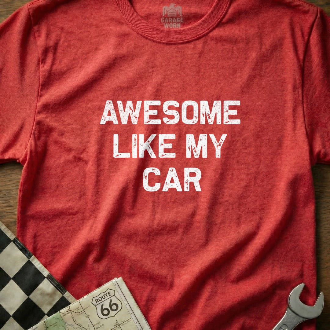 Awesome Like My Car