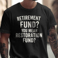 Retirement Fund?