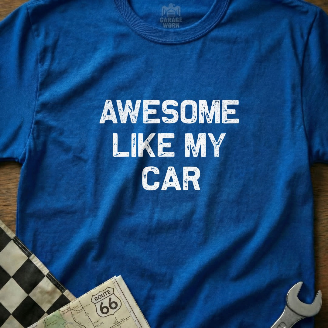 Awesome Like My Car