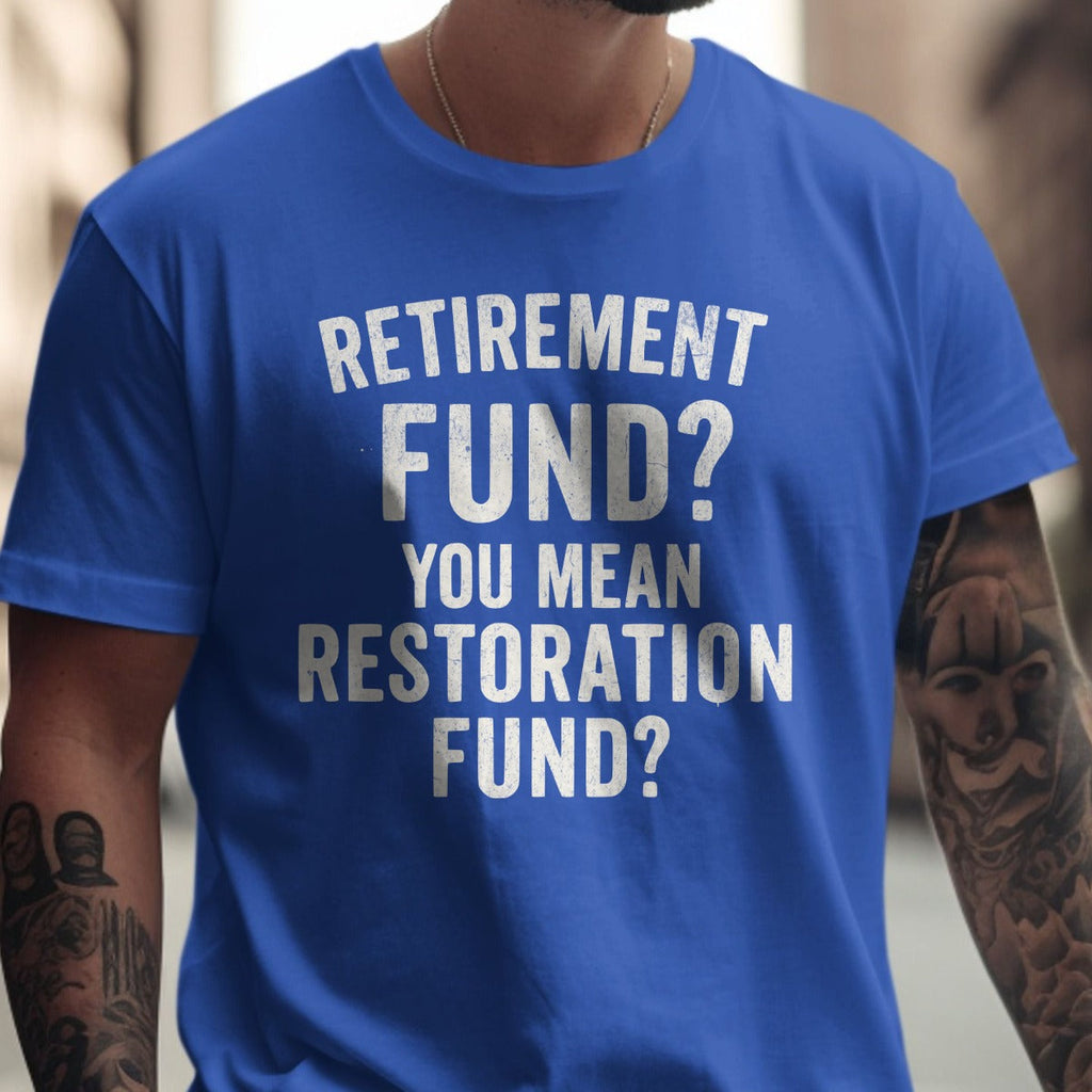 Retirement Fund?