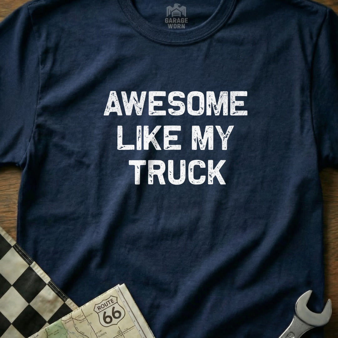 Awesome Like My Truck
