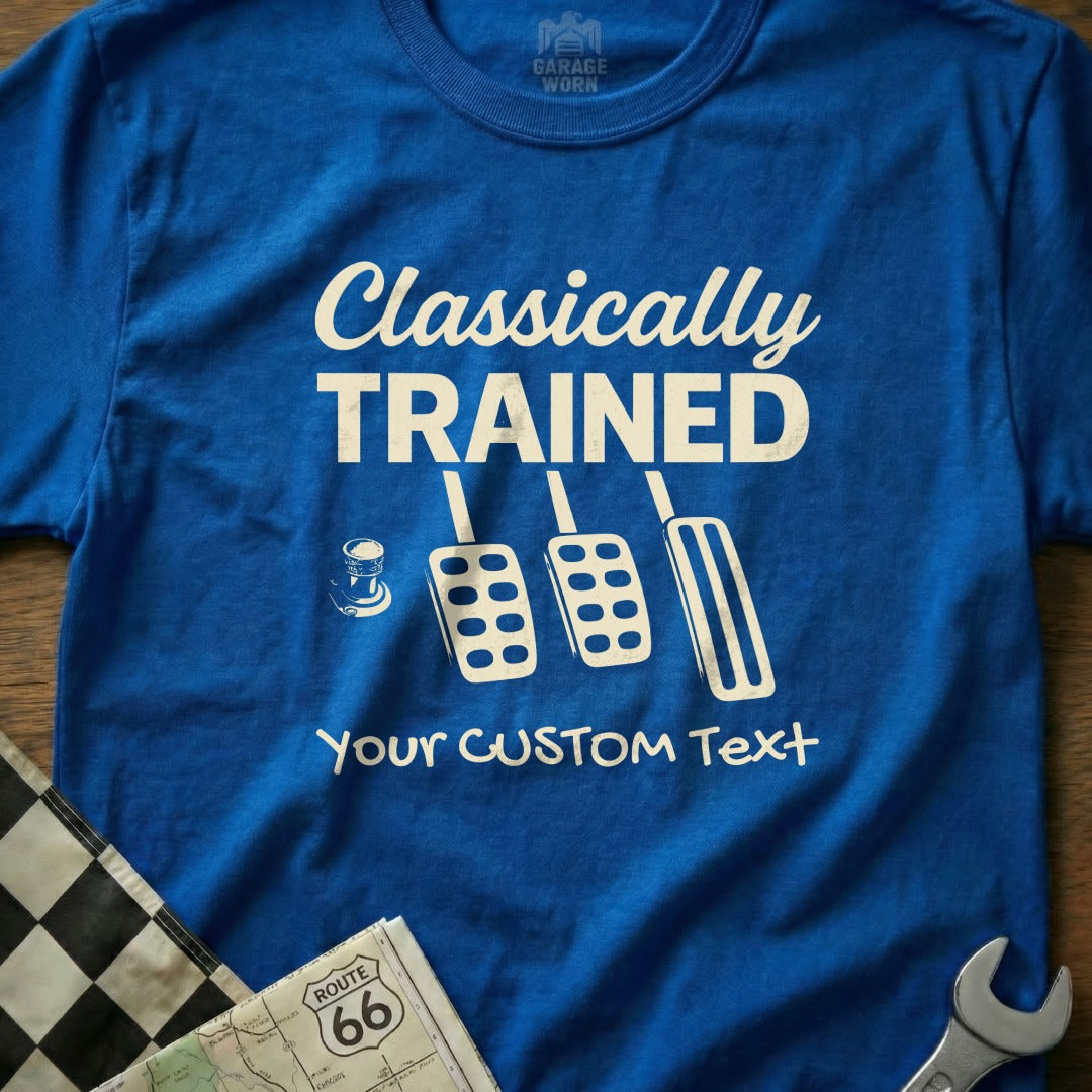 CUSTOM TEXT - Classically Trained with Dimmer