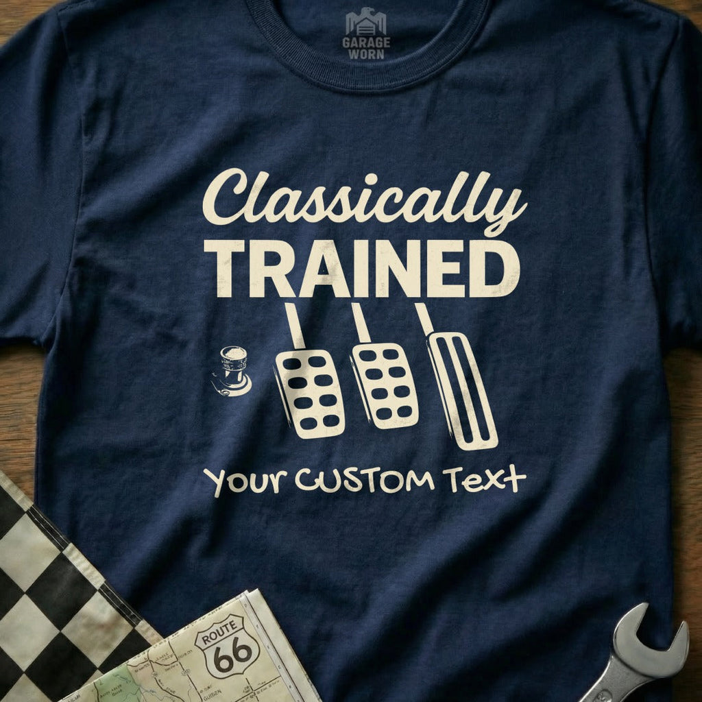 CUSTOM TEXT - Classically Trained with Dimmer