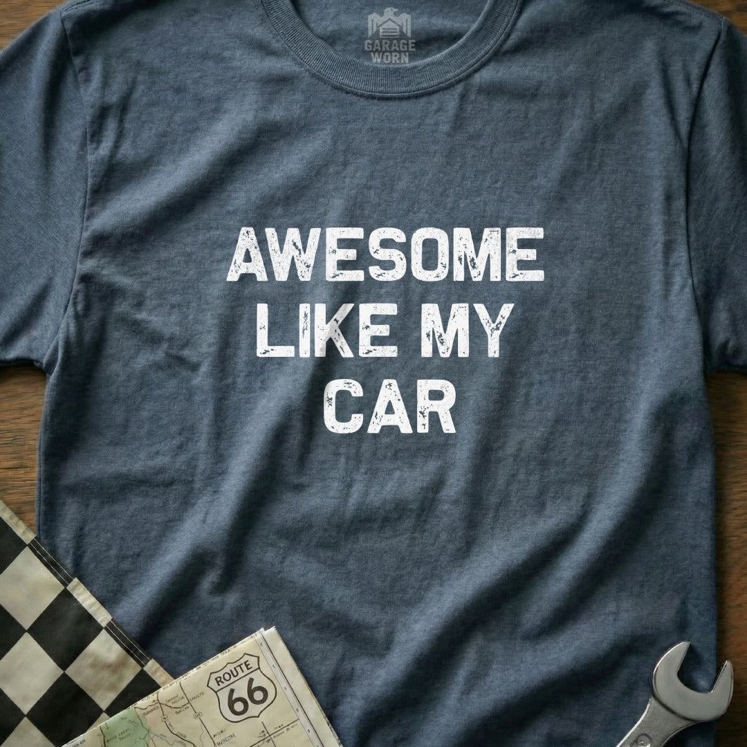 Awesome Like My Car