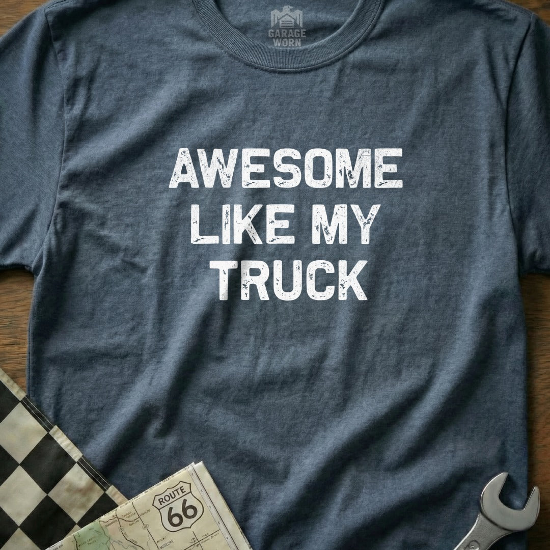 Awesome Like My Truck