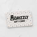 The Grizzly E-Gift Card