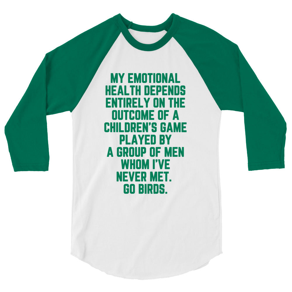 "My Emotional Health Depends on the Birds" 3/4 Sleeve product image 1