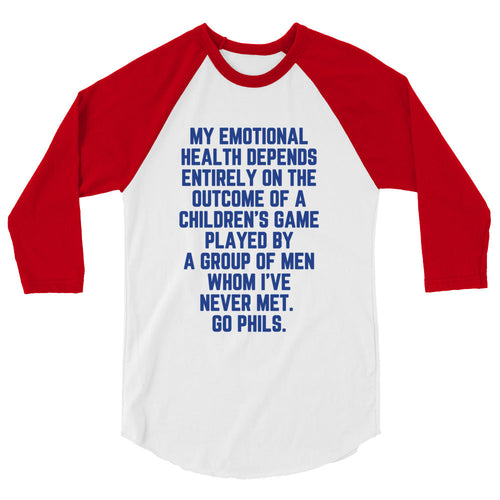 "My Emotional Health Depends on the Phils" 3/4 Sleeve product image 1